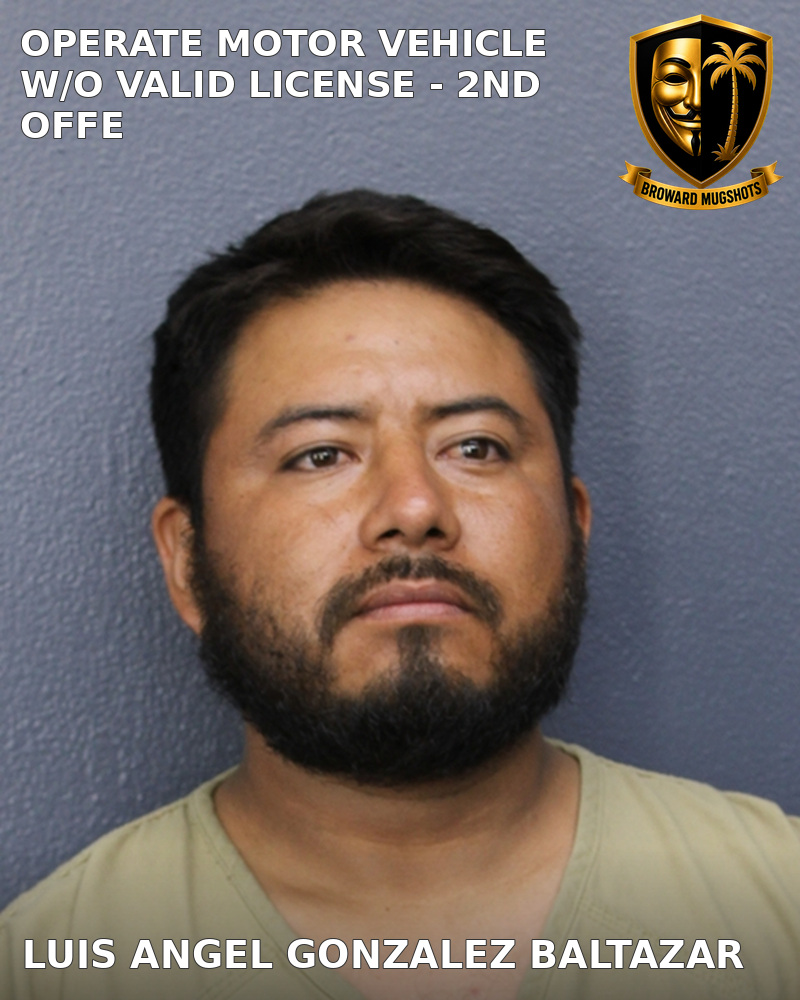 Luis Angel Gonzalez Baltazar — Broward County booking photo