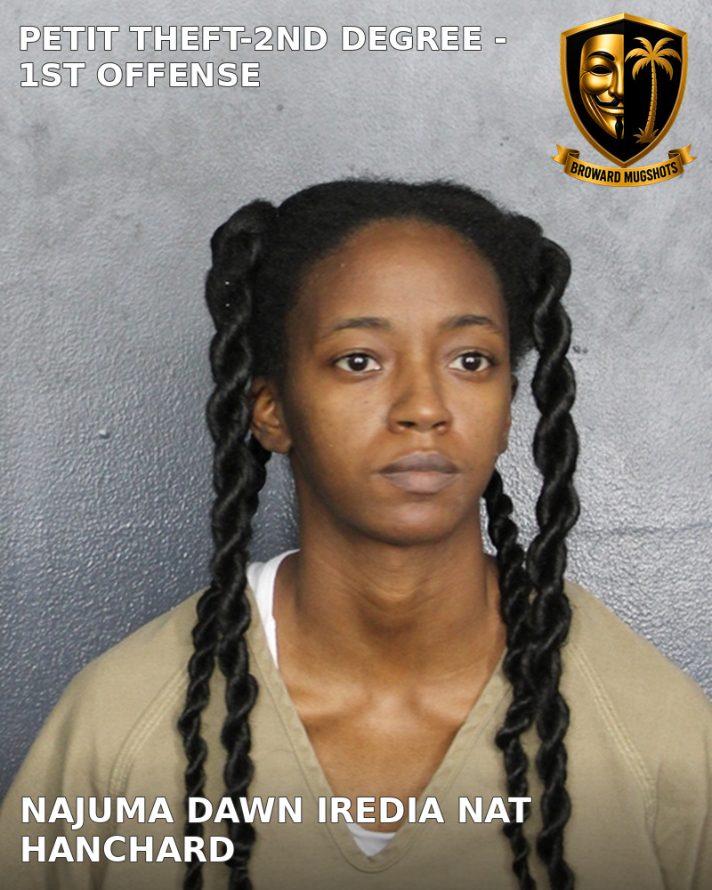 Najuma Dawn Iredia Nat Hanchard — Broward County booking photo